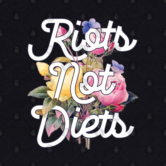 Riots Not Diets by TheBadNewsB